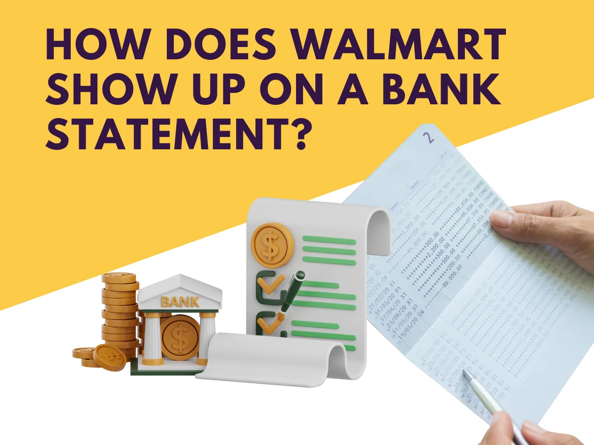 How Does Walmart Show Up on a Bank Statement?