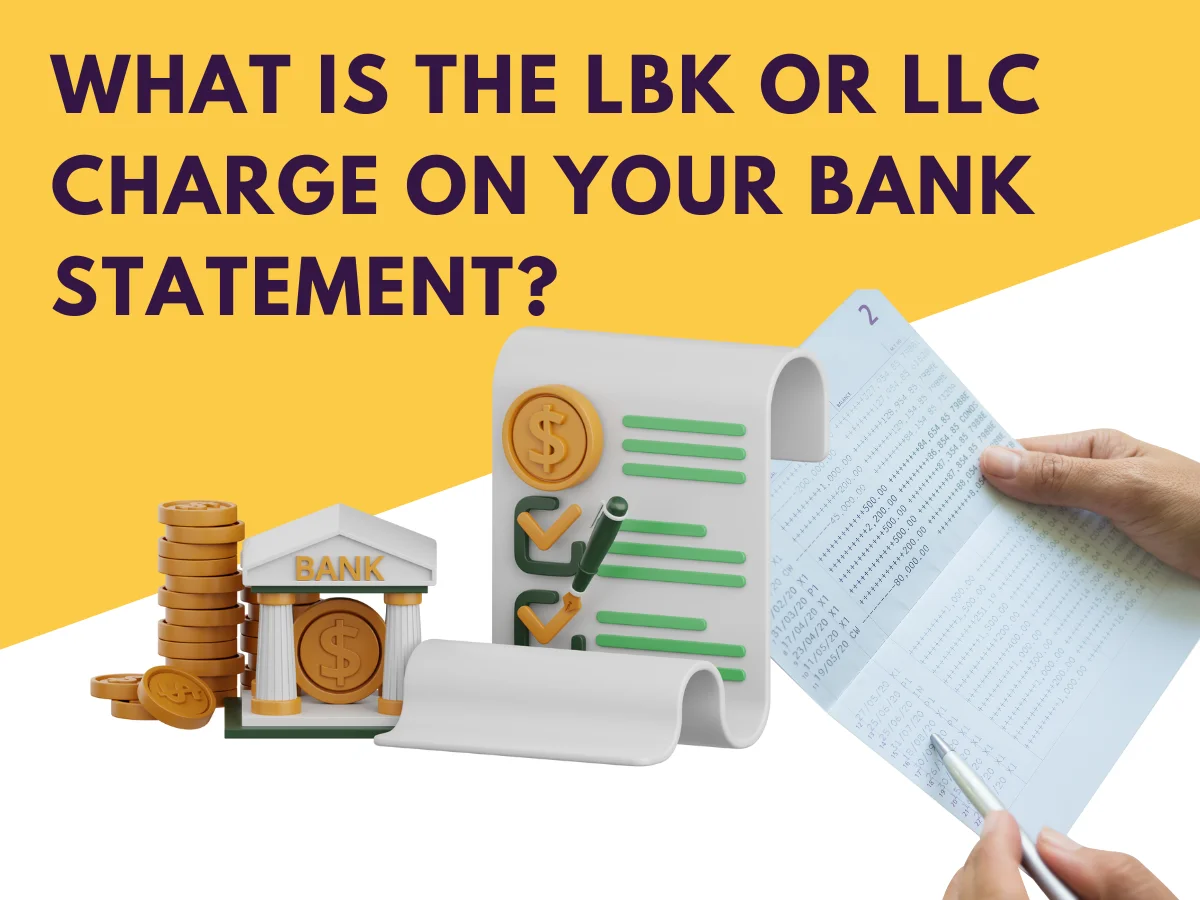 What Is the LBK or LC Charge on Your Bank Statement?