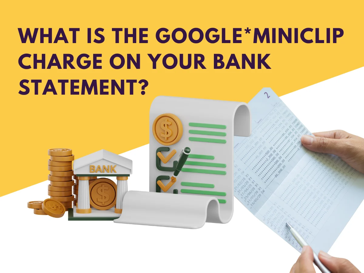 What Is the Google*Miniclip Charge on Your Bank Statement?