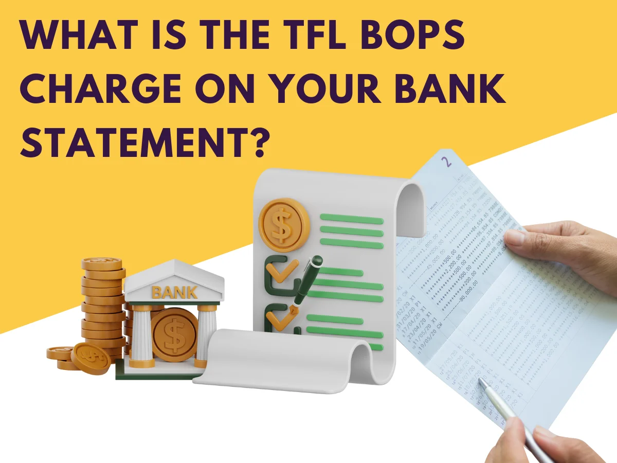 What Is the TFL BOps Charge on Your Bank Statement?