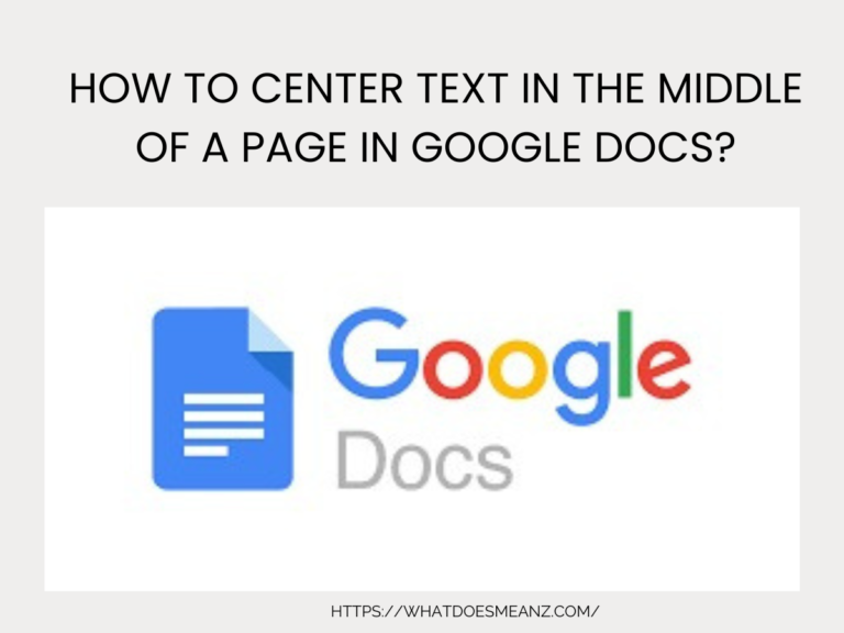 How to Center Text in the Middle of a Page in Google Docs