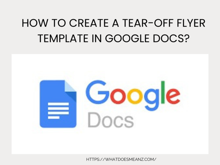How to Create a Tear-Off Flyer Template in Google Docs