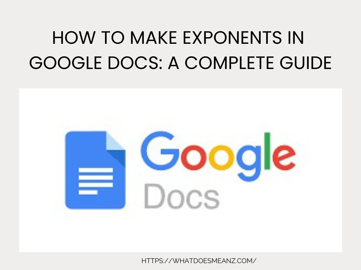 How to Make Exponents in Google Docs A Complete Guide