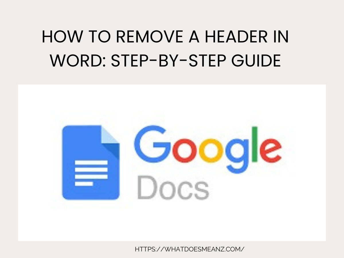 How to Remove a Header in Word Step-by-Step Guide