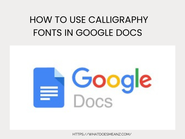 How to Use Calligraphy Fonts in Google Docs (step-by-step)