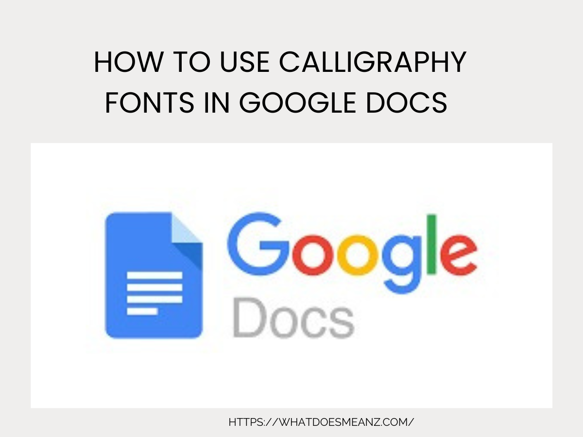 How to Use Calligraphy Fonts in Google Docs (step-by-step)